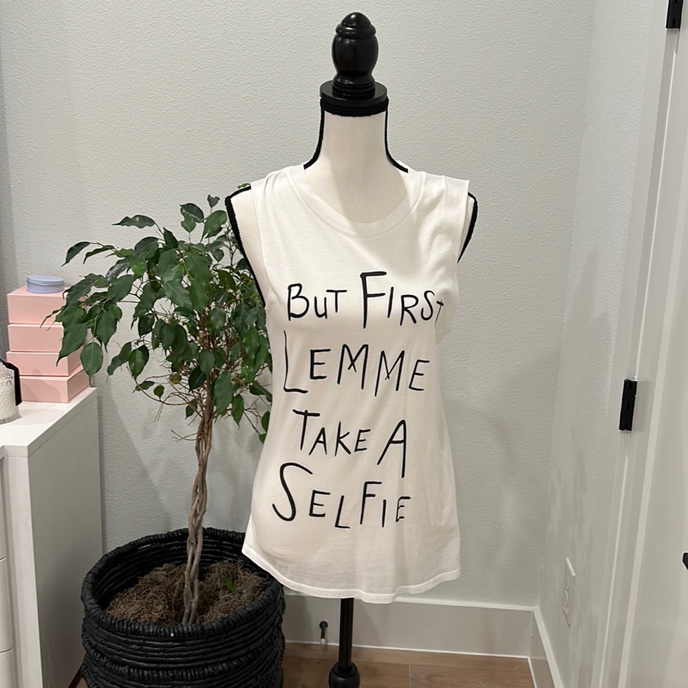 But First Lemme Take a Selfie Tank
